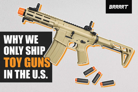 Why We Only Ship Toy Guns in the US?